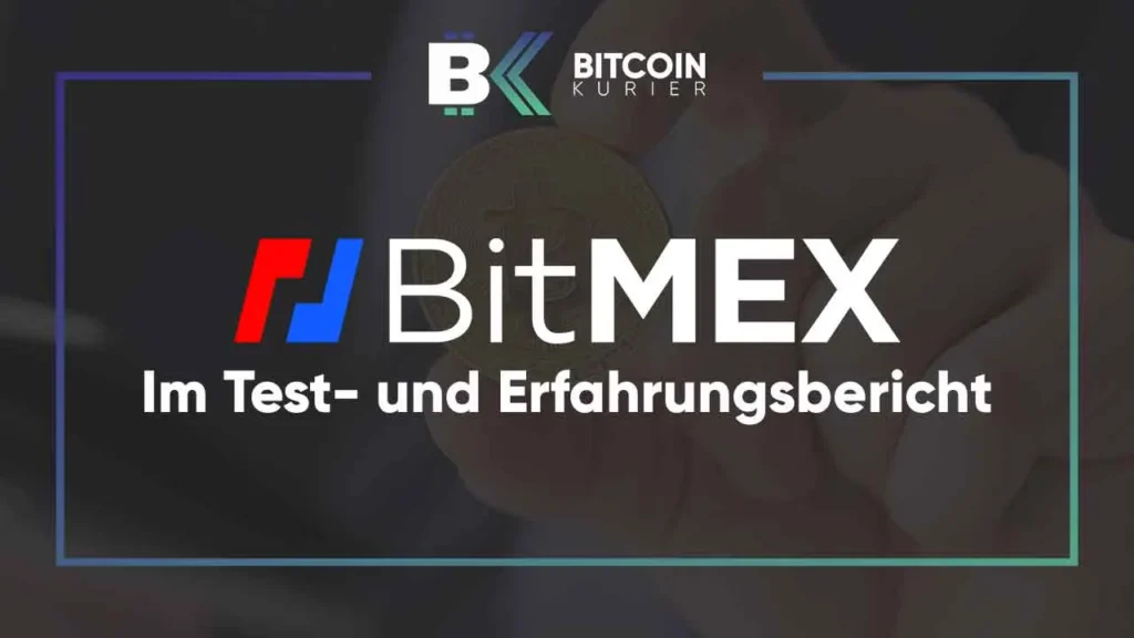 BitMEX Erfahrungen und Test – Mehr als nur Futures? BitMEX Erfahrungen